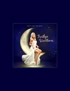 Kaitlyn Weathers: песни, клипы, биография, даты выступлений и многое другое.