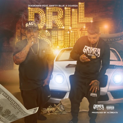Drill Sum (feat. Swiftyblue & Ggarza) - Single