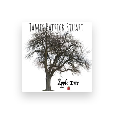 Listen to James Patrick Stuart, watch music videos, read bio, see tour dates & more!