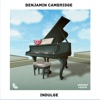 Indulge by Benjamin Cambridge iTunes Track 1