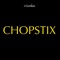 Chopstix (Instrumental Remix) - i-genius lyrics