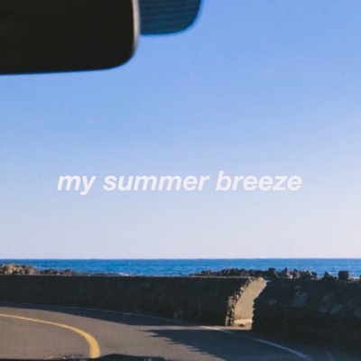 My Summer Breeze - Single