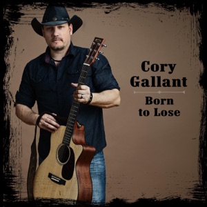 Cory Gallant - Born to Lose - Line Dance Musik