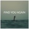 Find You Again - Mikey lyrics