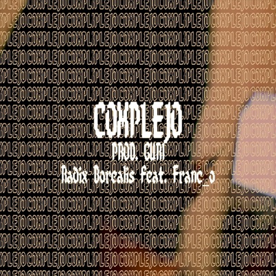 Complejo (feat. Franc_o) - Single