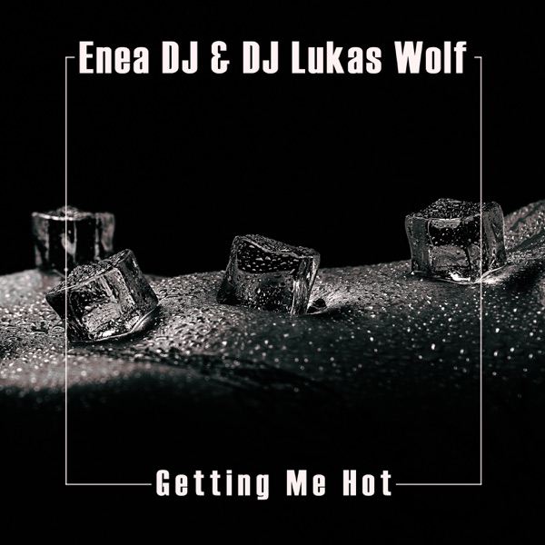 Getting Me Hot - Single