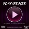 Play (Remix) - Single