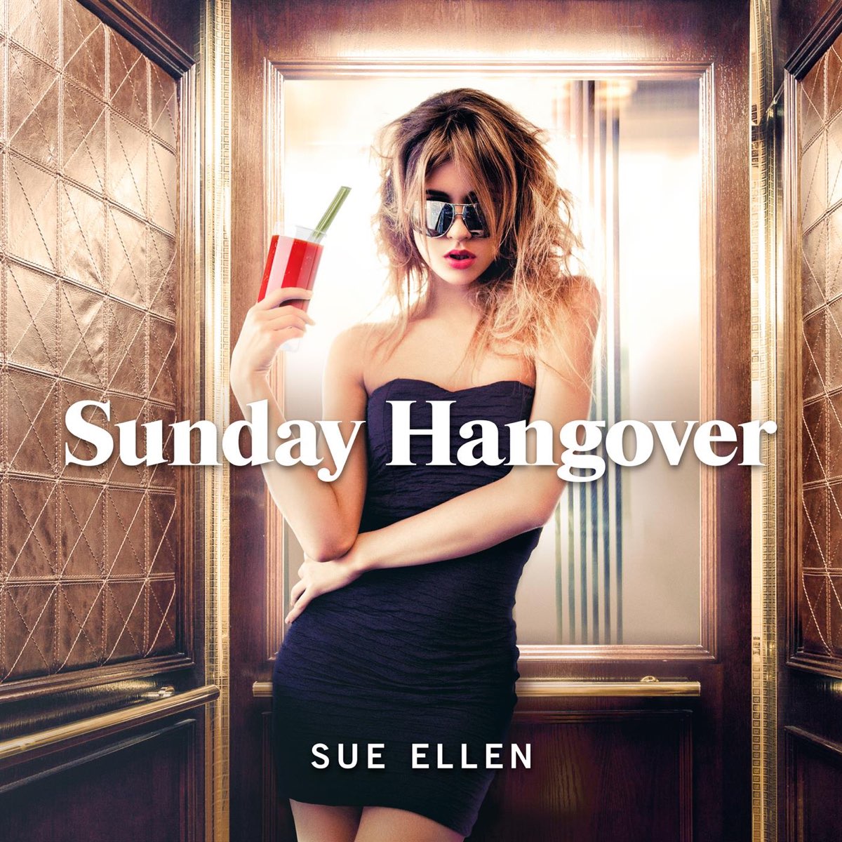 Sunday Hangover - Album by Sue Ellen - Apple Music