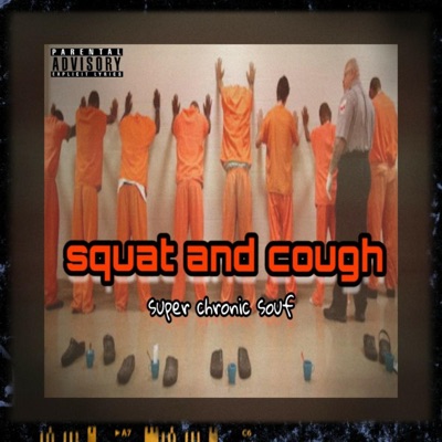 Squat and Cough