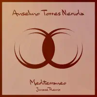 Mediterraneo (Jiunaze Extended Remix) — Anselmo Torres Neruda
