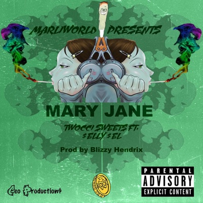 Mary Jane (feat. $elly$el) - Single