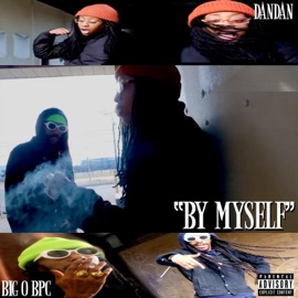 By Myself (feat. BIG O BPC) DanDan