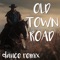 Old Town Road (Dance Remix) artwork