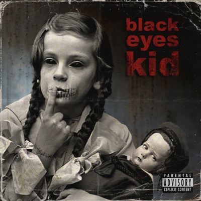 Black Eyes Kid - Single