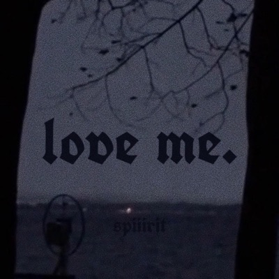 Love Me - Single