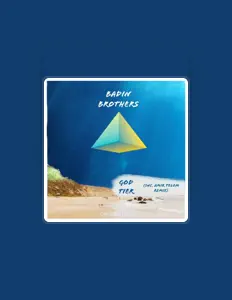 聆聽 Badin Brothers、觀看音樂影片、閱讀小傳、查看巡演日期等！