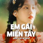 Em Gái Miền Tây (Lofi) - Single