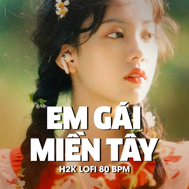 Em Gái Miền Tây (Lofi) - Single