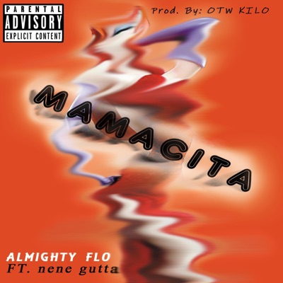 Mamacita (feat. Nene Gutta) - Single