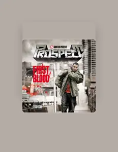 Escucha a Prospect, mira vídeos musicales, lee la biografía, consulta fechas de giras y mucho más.
