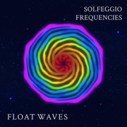 852Hz - Third Eye Chakra - Psychic Abilities - Float Waves