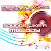 DeeJay A.N.D.Y. - Sounds Like a Melody (Radio Edit)