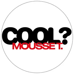 Is It 'Cos' I'm Cool? (Remixes) [feat. Emma Lanford] - Single - Mousse T