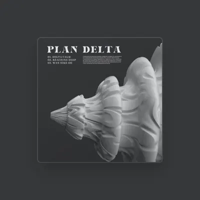 Listen to Plan Delta, watch music videos, read bio, see tour dates & more!