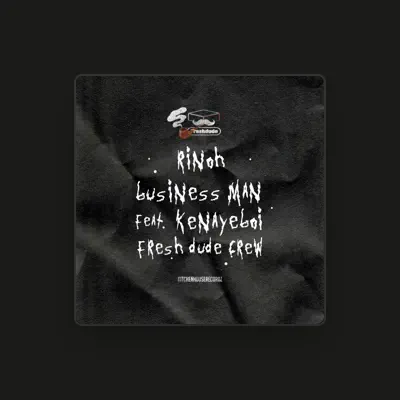 Listen to Rinoh, watch music videos, read bio, see tour dates & more!