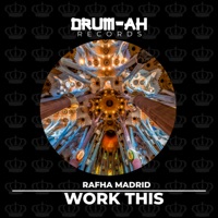 Work This - Single - Rafha Madrid