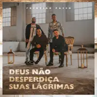 Deus Não Desperdiça Suas Lágrimas