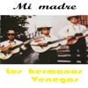 Los Hermanos Venegas - Hay Una Senda