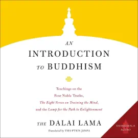 An Introduction to Buddhism (Unabridged)
