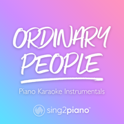 Ordinary People (Originally Performed by John Legend) [Piano Karaoke Version] - Sing2Piano