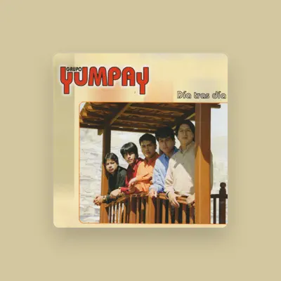 Listen to Grupo Yumpay, watch music videos, read bio, see tour dates & more!