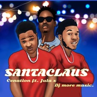 Santaclaus (feat. Jula & Djmoremuzic) - Single - CeNation