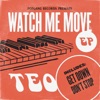 Watch Me Move EP