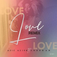 Love (feat. Sheebah) - Single - Aziz Azion