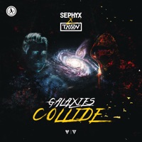 Galaxies Collide - Single - Sephyx & TALON