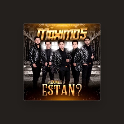 Listen to Los Maximos, watch music videos, read bio, see tour dates & more!