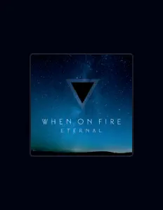 Listen to When on Fire, watch music videos, read bio, see tour dates & more!