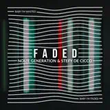 Noize Generation & Stefy De Cicco - Faded
