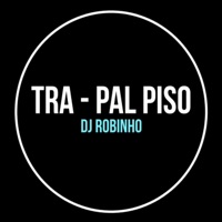 Reggaeton 2020 TRA PAL Piso - Single - DJ Robinho