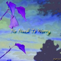 No Need to Worry - Single - Züri