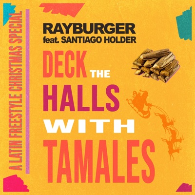 Deck the Halls With Tamales - Single