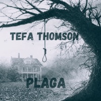 Plaga - Single - Tefa Thomson