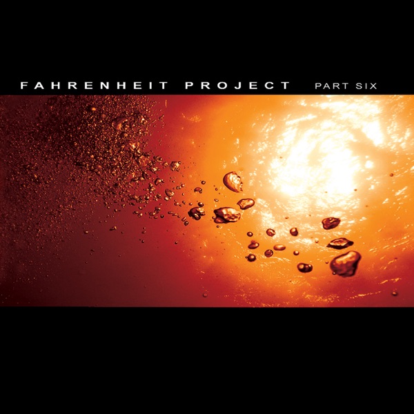 Fahrenheit Project Part Six - Multi-interprètes