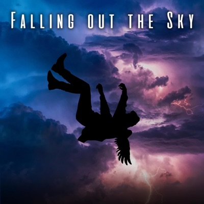 Falling OUT the SKY - Single