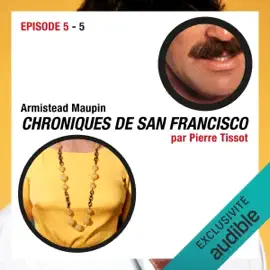 Chroniques de San Francisco. Épisode 5: Episode 5