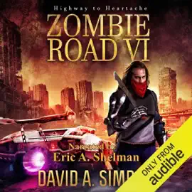 Highway to Heartache: Zombie Road, Book 6 (Unabridged)